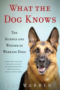 What the Dog Knows book cover